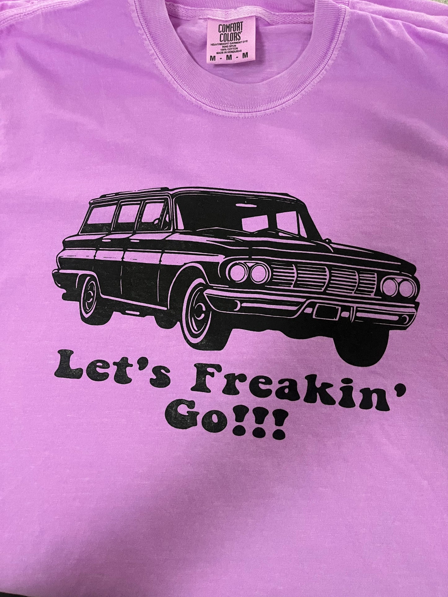 "Let's Freakin' Go" Graphic