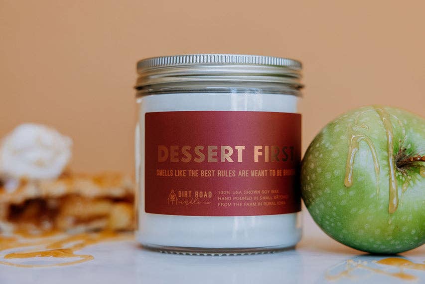 Dessert First Candle: 16 oz Candle