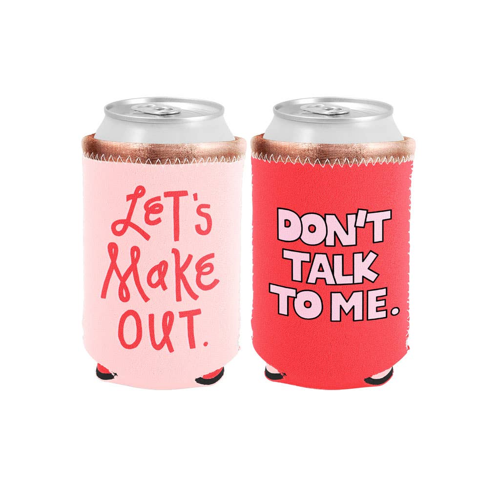 Reversible Can Coolers: Can Cooler Let's Make Out/Don't Talk to Me