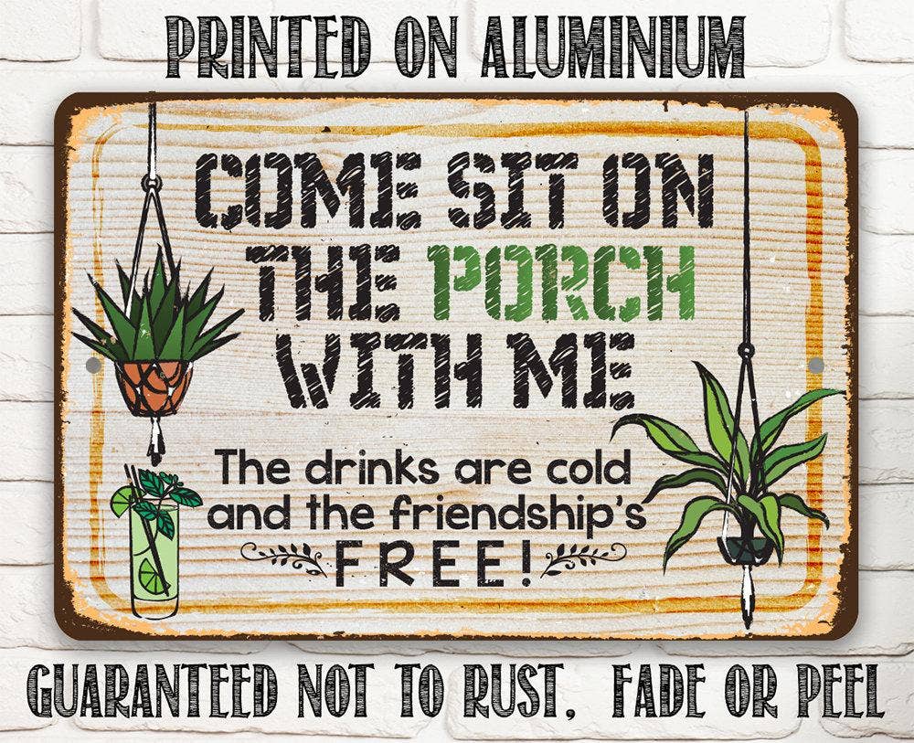 Rustic Metal Sign | Come Sit On The Porch: 8 x 12