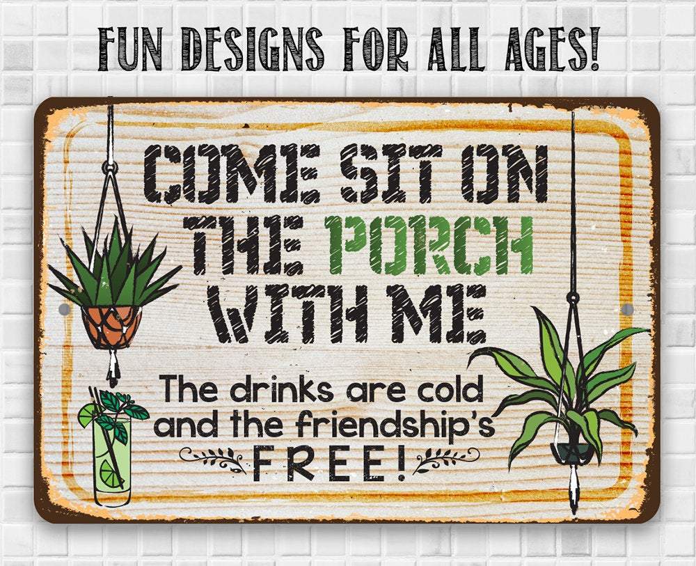 Rustic Metal Sign | Come Sit On The Porch: 8 x 12