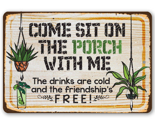 Rustic Metal Sign | Come Sit On The Porch: 8 x 12