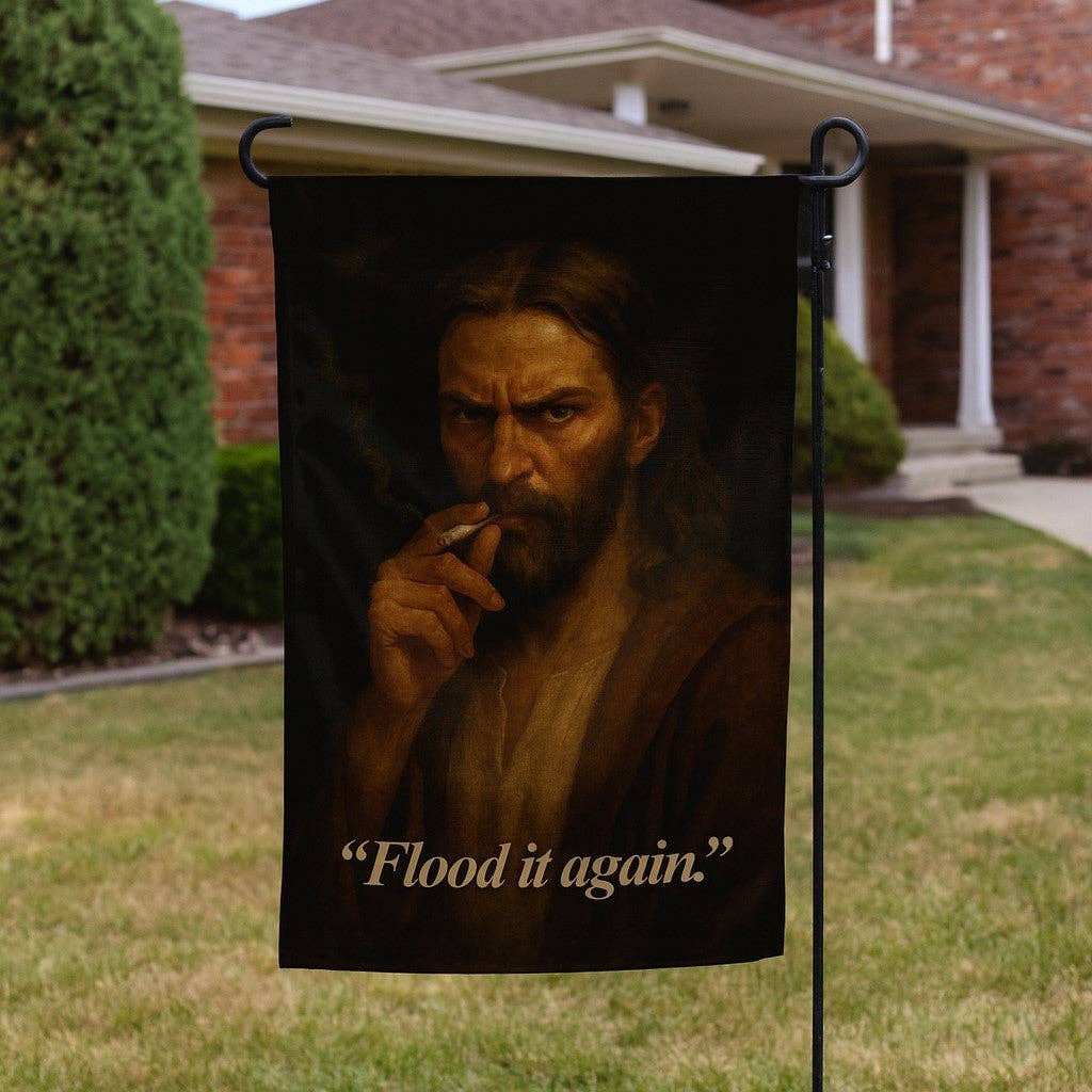 Flood It Again Garden Flag: Garden Flag Only