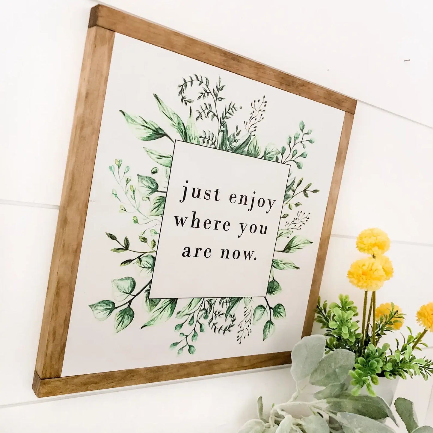 Just Enjoy Now Sign