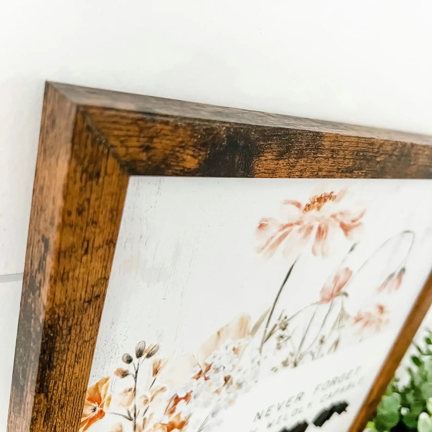 Wildly Capable Floral Sign: 8x10 Inches