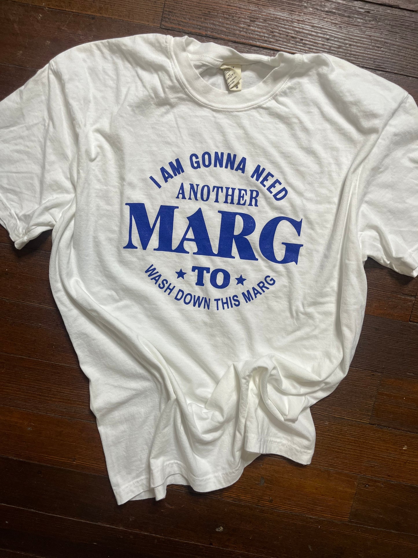 "I Need a Marg" Comfort Colors Tee