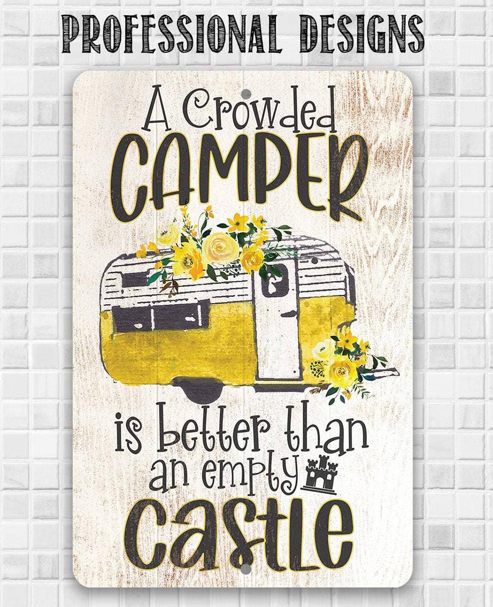 Camping Sign | A Crowded Camper: 8 x 12
