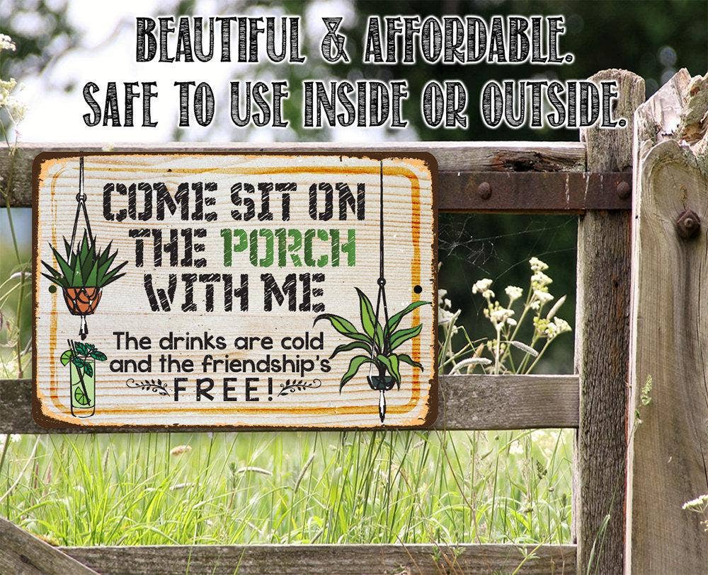 Rustic Metal Sign | Come Sit On The Porch: 8 x 12