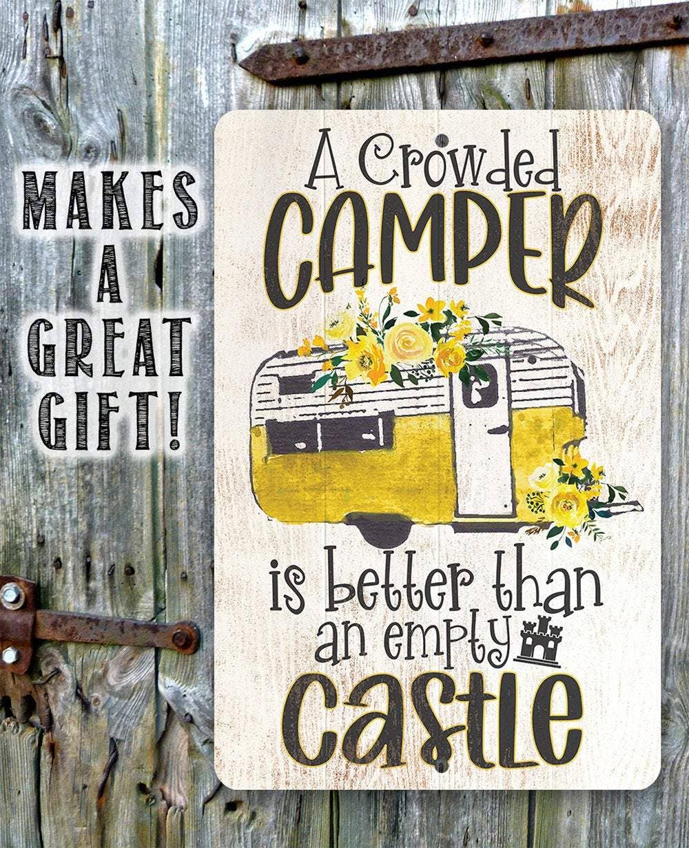 Camping Sign | A Crowded Camper: 8 x 12