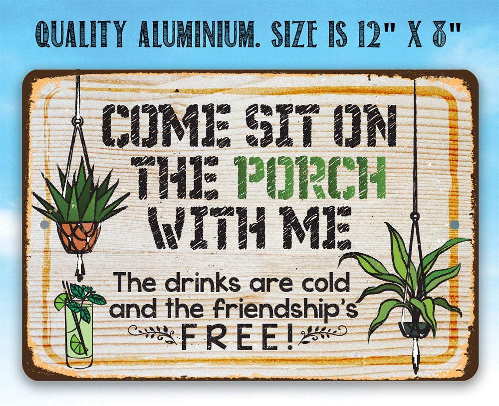 Rustic Metal Sign | Come Sit On The Porch: 8 x 12