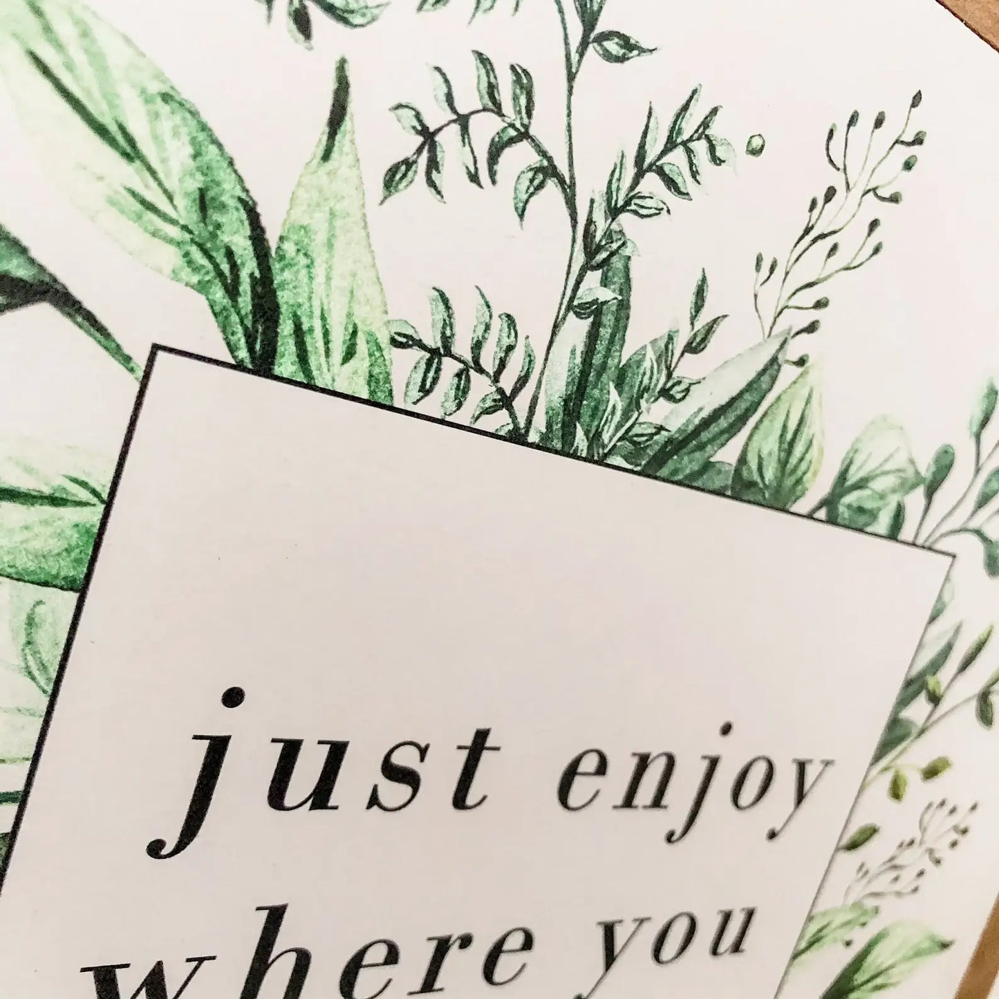 Just Enjoy Now Sign